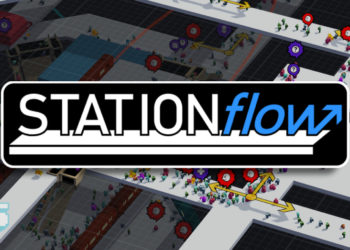 Reka & bina stesen metro terunggul di STATIONflow! Bakal dikeluarkan di Steam pada 15 April!
