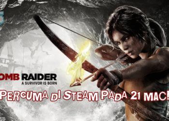Khas untuk peminat PC! Tomb Raider & Lara Croft and the Temple of Osiris ialah PERCUMA di STEAM pada 21 MAC!