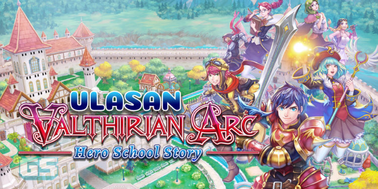 Ulasan Valthirian Arc: Hero School Story – Bina sekolah HERO anda sendiri!