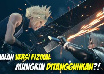 Stok pre-order versi fizikal Final Fantasy VII Remake mungkin akan ditangguhkan pengeluarannya!