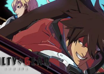 GUILTY GEAR – STRIVE – secara rasmi akan hadir di Asia!