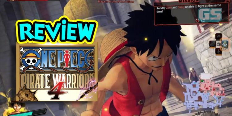 Review One Piece: Pirate Warriors 4? Penuh aksi tanpa henti dengan kerenah Straw Hats Pirates!