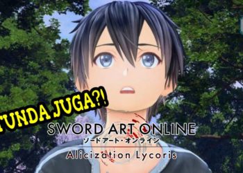 Sword Art Online: Alicization Lycoris nampaknya ditundakan pengeluaranya!