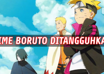 Boruto ialah anime terbaru untuk ditangguhkan kerana pandemik COVID-19!