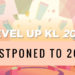 LEVEL UP KL 2020 ditangguhkan hingga 2021!