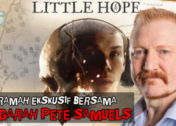 “Kami tidak bergantung pada jumpscare!” – Temuramah eksklusif bersama pengarah LITTLE HOPE, Pete Samuels!