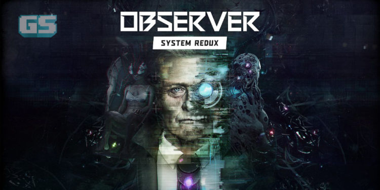 Observer: System Redux ialah game terbaru khas untuk PS5 & Xbox Series X!