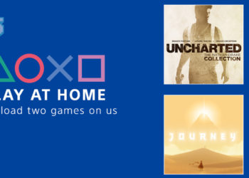 Sempena inisiatif Play at Home, Sony menghadiahkan Uncharted: The Nathan Drake Collection & Journey secara percuma!