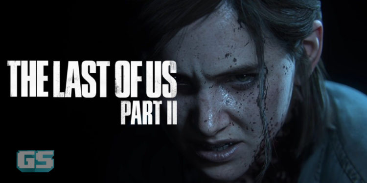 Tarikh keluaran The Last of Us Part II didedahkan! Adakah ini kesilapan oleh pengedar?