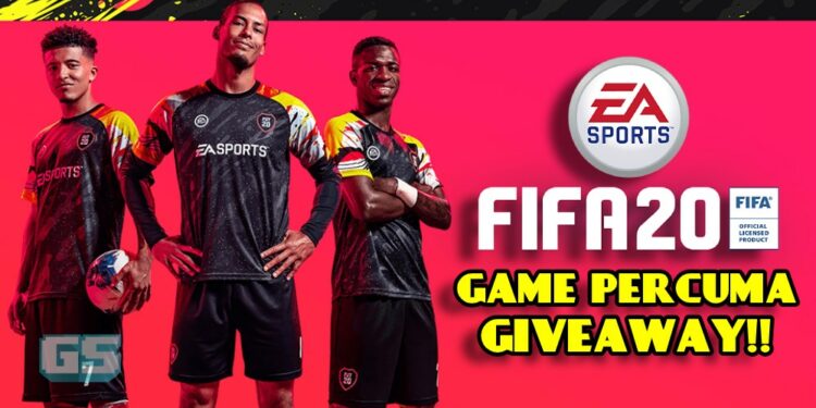 [GIVEAWAY] Peluang untuk memenangi salinan FIFA 20 secara PERCUMA!