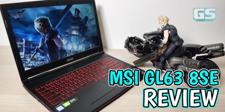 Review MSI GL63 8SE, sebuah laptop gaming yang Simple dan Padat!
