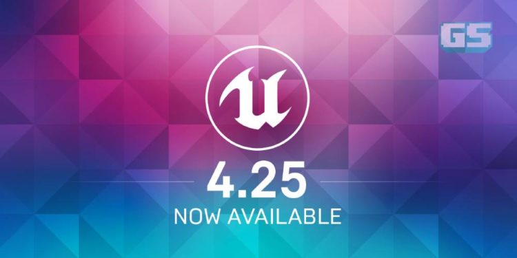Epic Games Melancarkan Unreal Engine 4.25, Menawarkan Sokongan Platform Next-Gen!