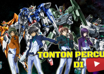 Tonton Mobile Suit Gundam 00 sekarang di YOUTUBE! Percuma buat sementara waktu!