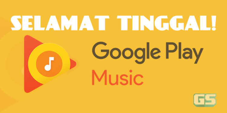 Google Play Music akan hentikan servis pada hujung tahun 2020! Pindah ke YouTube Music!