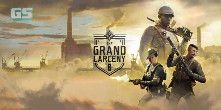 TOM CLANCYS RAINBOW SIX SIEGE mengumumkan Acara Waktu Terhad: THE GRAND LARCENY