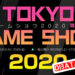 Tokyo Game Show 2020 dibatalkan kerana COVID-19! Merancang untuk membuat acara atas talian!
