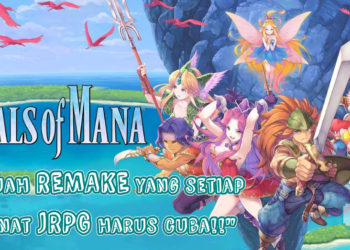 Ulasan Trials of Mana: Remake yang nostalgik & lebih praktikal daripada era 90-an!