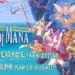 Ulasan Trials of Mana: Remake yang nostalgik & lebih praktikal daripada era 90-an!