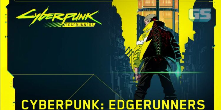 CD PROJEKT RED, STUDIO TRIGGER dan NETFLIX mendedahkan ANIME CYBERPUNK: ENDGUNNERS!