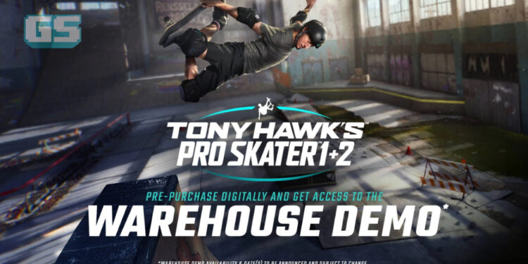 Tony Hawk’s Pro Skater 1+2 keluarkan Warehouse Demo percuma & skater baru! Demo mula Ogos!