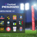 Update UEFA EURO 2020 untuk eFootball PES 2020 boleh dimuat turun sekarang!
