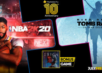 Game free PlayStation Plus untuk Julai didedahkan! NBA 2K20, Rise of the Tomb Raider & Erica!