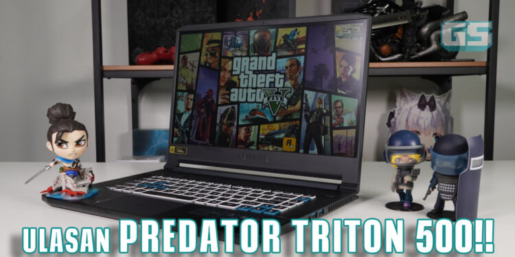 Ulasan Predator Triton 500: Tiada kompromi kuasa walaupun nipis!