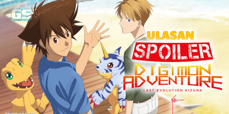 Ulasan *SPOILER* Digimon Adventure: Last Evolution Kizuna! Penamat menyayat hati tapi memuaskan!