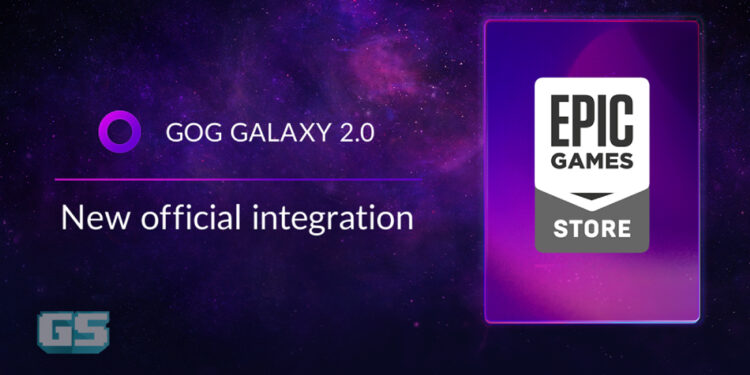Epic Games Store diintegrasikan dalam GOG Galaxy 2.0! Melancarkan pengalaman gaming anda!