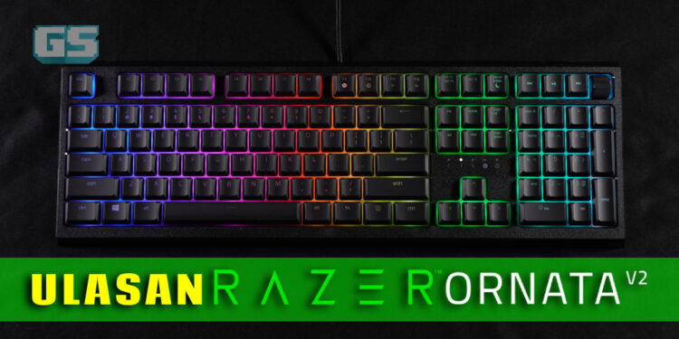 Ulasan Razer Ornata V2: sesuai untuk mereka yang ingin gaming keyboard premium pada harga lebih murah!