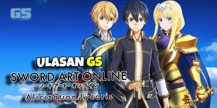 Ulasan Sword Art Online: Alicization Lycoris! Jalan cerita tulen tapi tidak mempunyai daya tarikan yang mencukupi!