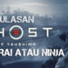 Ulasan Ghost of Tsushima: apabila Samurai bertemu Ghost! Mana satu anda pilih untuk selamatkan Tsushima?