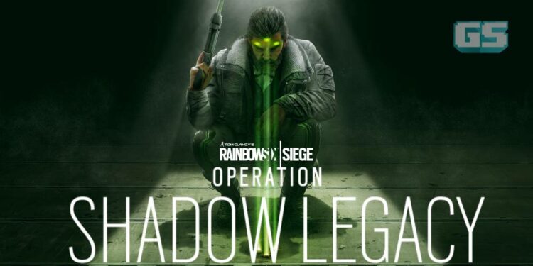 OPERATION SHADOW LEGACY akan datang ke Tom Clancy’s Rainbow Six Siege!