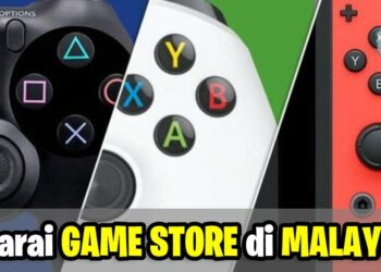 Mencari Game Store di Malaysia? Ini antara senarai yang korang boleh singgah!