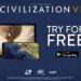 Civilization VI boleh dimuat turun di Google Play Store sekarang! Percuma sehingga 60 giliran!