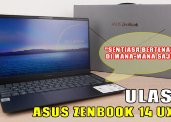 Ulasan ASUS ZenBook 14 UX425: betul-betul khas untuk prestasi ON-THE-GO!