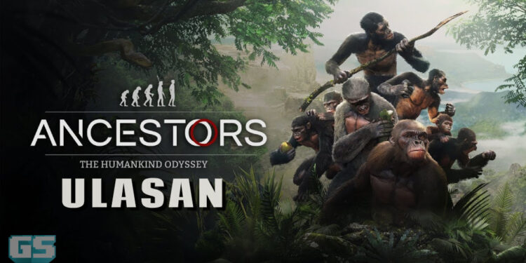 Ulasan Ancestors: The Humankind Odyssey – “survival” adalah segala-galanya!