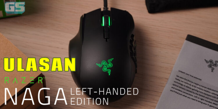 Ulasan Razer Naga Left Handed Edition: Khas untuk memantapkan lagi pengalaman gamers kidal!