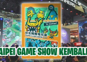 Taipei Game Show 2021 kini Kembali! Platform Baru Mempunyai Acara Dalam Talian dan Luar Talian