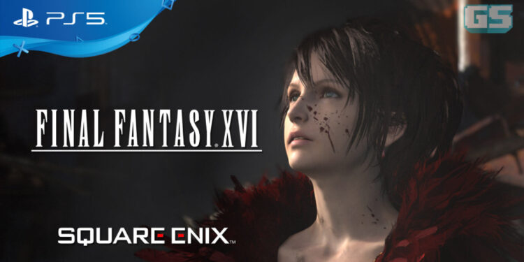 Final Fantasy 16 sudah selesai “pembangunan awal”! Akan datang dalam masa terdekat??