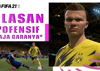 Ulasan FIFA 21: Pilihan ofensif yang lebih variasi untuk mudah “buka game”!