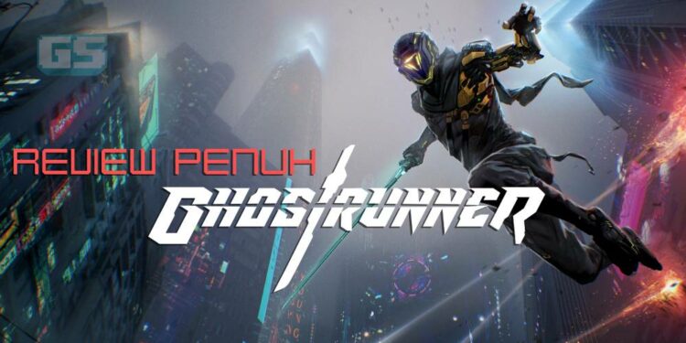 Beraksi dengan kelajuan bersama pedang Samurai dan Parkour? Ini Review Penuh GHOSTRUNNER kami