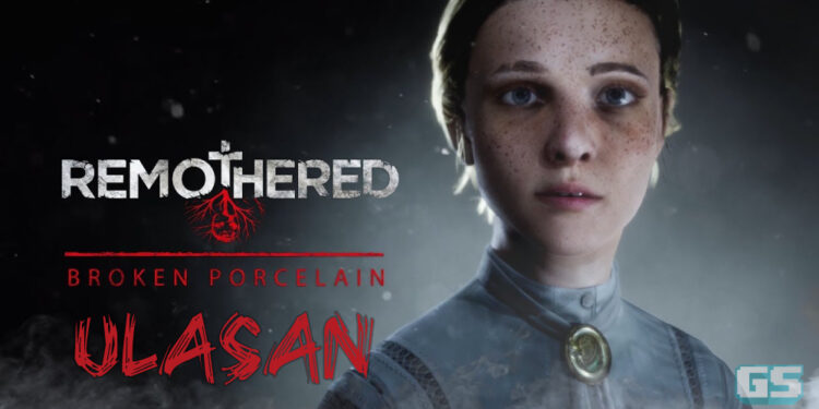 Ulasan Remothered: Broken Porcelain -Taktik seram yang sama & menggelirukan!