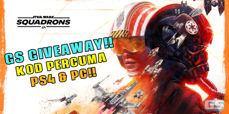 [GIVEAWAY] Peluang untuk memenangi salinan Game Star Wars: Squadrons secara PERCUMA!