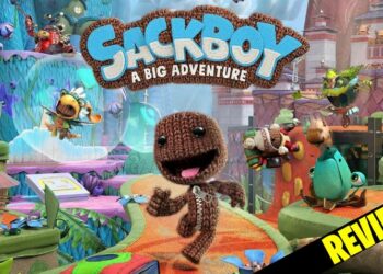 Sackboy: A Big Adventure [PS4 Review]- Platform yang kukuh & cabaran yang baik.