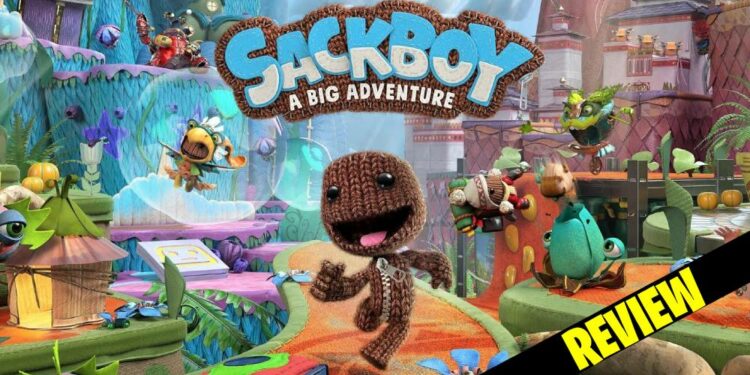 Sackboy: A Big Adventure [PS4 Review]- Platform yang kukuh & cabaran yang baik.