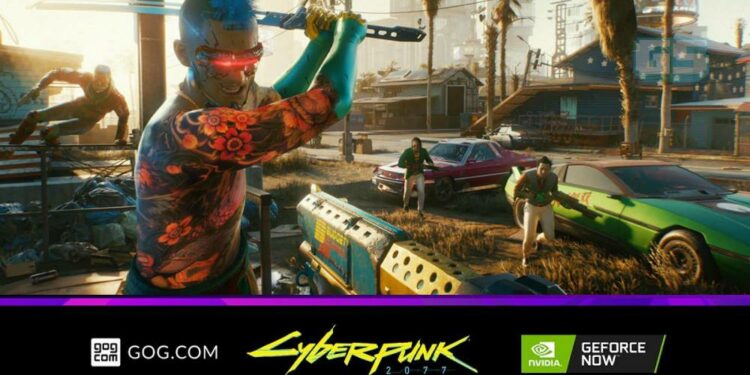 Pemain PC! Beli Cyberpunk 2077 di GOG dan anda boleh main melalui GeForce Now!