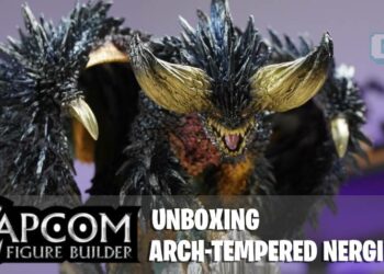 Ketelitian di setiap sudut- Unboxing Capcom Figure Builder  Monster Hunter Arch-Tempered Nergigante