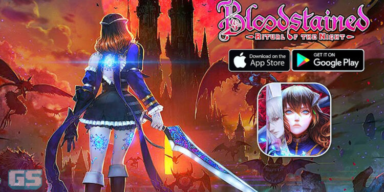 Platformer aksi Bloodstained: Ritual of the Night kini tersedia di iOS & Android!