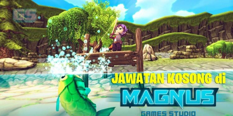 Game Programmer dan Software Engineer! Anda kini diperlukan dalam Jawatan Kosong di Magnus Games Studio